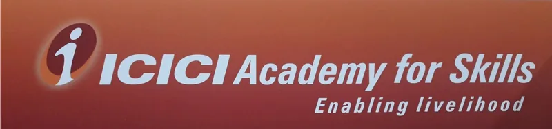 ICICI Academy for Skills — Enabling livelihood
